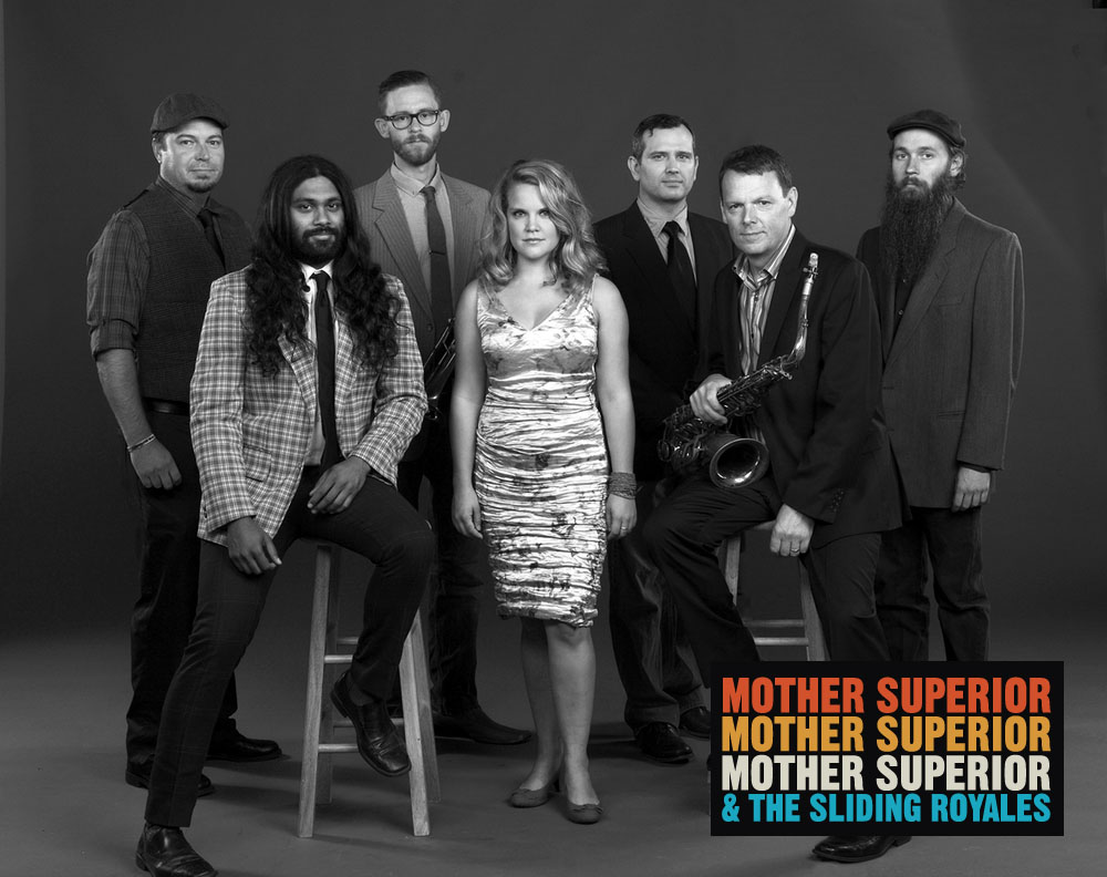 Mother Superior & The Sliding Royales